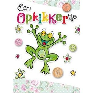 wenskaart Een Opkikkertje